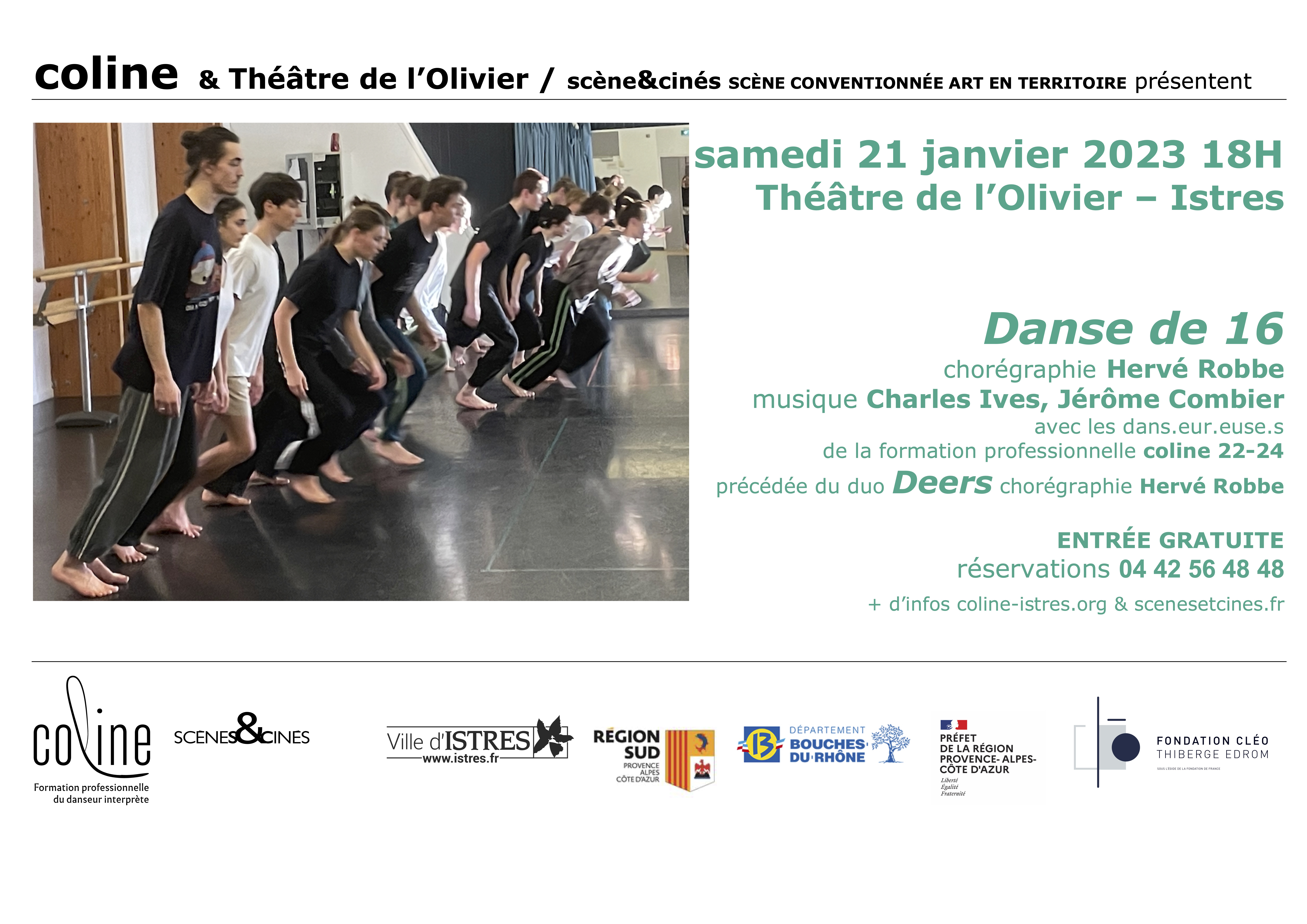 COLINE I Danse de 16 + Deers chorégraphie Hervé Robbe Samedi 21 janvier - 2023 18h Théâtre de l'Olivier - Istres